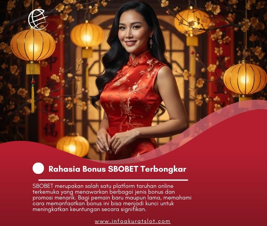 Rahasia Bonus SBOBET Terbongkar – Strategi Maksimalkan Promosi